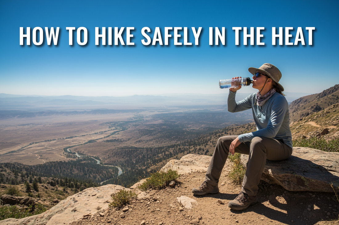 How to Hike Safely in the Heat: Summer Trail Tips